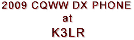2009 CQWW DX PHONE at K3LR
