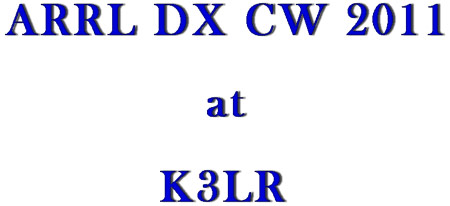 ARRL DX CW CONTEST 2011 at K3LR