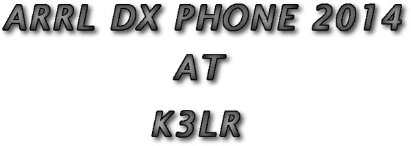 ARRL DX PHONE 2014 AT K3LR