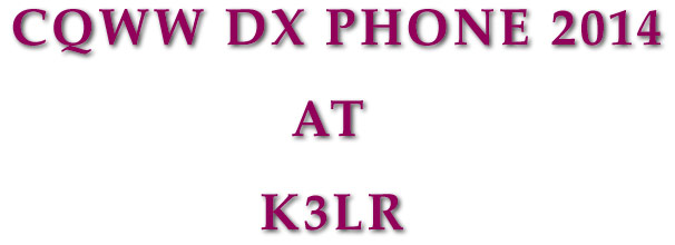 CQWW DX PHONE 2014 AT K3LR