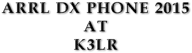ARRL DX PHONE 2015 AT K3LR