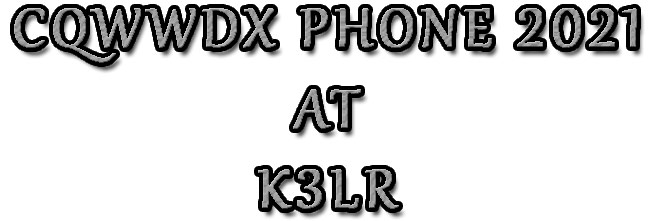 CQWWDX PHONE 2021 at K3LR
