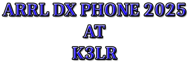 ARRL DX PHONE 2025 AT K3LR